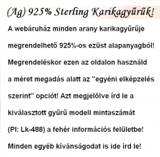 Ag-Ezüst Karikagyűrű, választott arany karikagyűrű alapján!